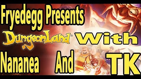 DungeonLand - Cannibal kingdom Victory With Nana and Trendkill