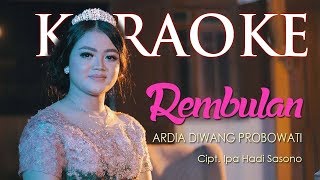 KARAOKE - REMBULAN (Ciptaan: Ipa Hadi Sasono)