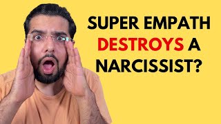 5 Ways a Super Empath Destroys A Narcissist's False Self