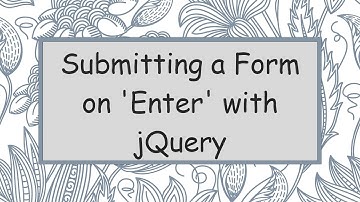 Submitting a Form on 