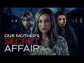 Our Mother's Secret Affair 2024 | LMN New Lifetime Movies | Based On A True Story 2024