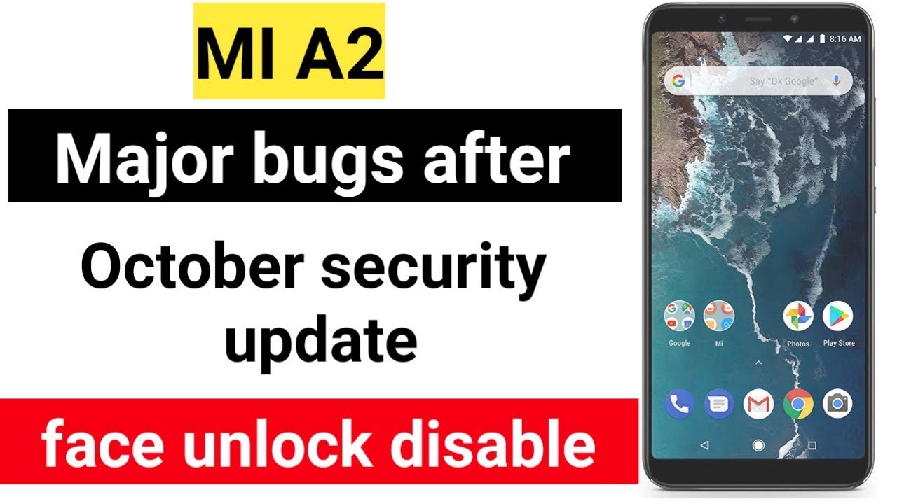 MI A2 major bugs after October security update vtech appareil photo
