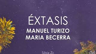 Manuel Turizo, Maria Becerra - Éxtasis (Letra)