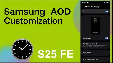 How to Customize Always On Display in Samsung S25 FE