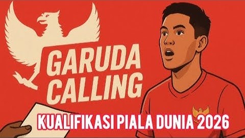 Daftar 28 Pemain Timnas Indonesia | Kualifikasi Piala Dunia 2026 menghadapi Arab Saudi dan Irak 