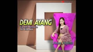DEMI AYANG // ATUN ARFIZA //TARLING JINGKRAK 2022
