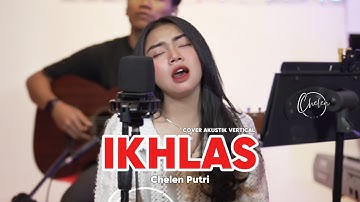 IKHLAS - Rita Sugiarto | Cover by Chelen Putri