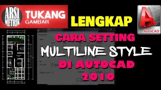 Tutorial Autocad - Trik Membuat denah rumah dengan perintah MULTILINE (Multiline Command Tricks)