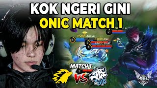 BUSET KENAPA NGERI GINI ONIC KE EVOS! EVOS VS ONIC MATCH 1 MPL S13