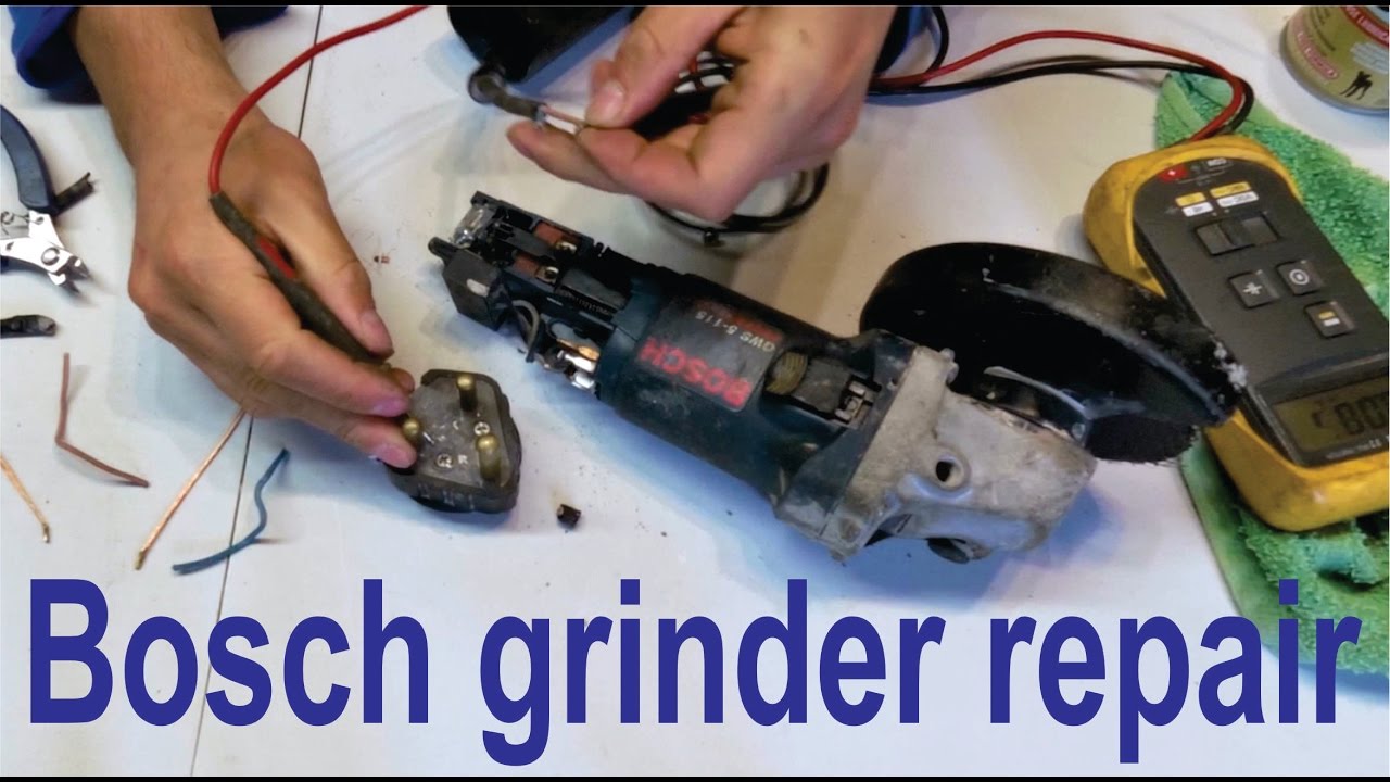 How To Fix An Electrical Fault On A Bosch Grinder Gws Youtube