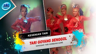 TARI GOYANG SENGGOL