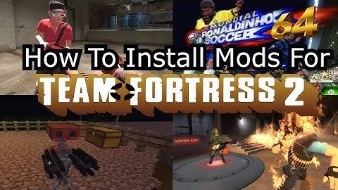 How to install tf2 mods in 2025