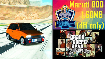 Maruti 800 dff only Download By GTA SA LITE Android