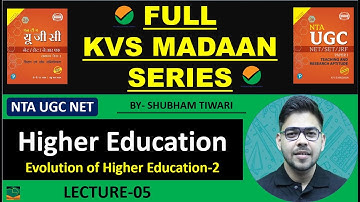 Full KVS MADAAN Series I Higher Education System I Lecture-5 I NTA UGC NET 2023 I By Shubham Tiwari