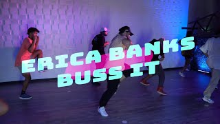 Erica Banks || Buss It Ft Travis Scott || Choreography By Davien Holton