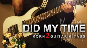 KORN - Did My Time (2 guitar cover + tabs)