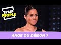 Meghan Markle : ange ou démon ?