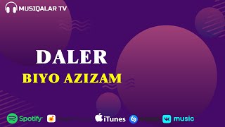 Daler - Biyo Azizam (Audio)