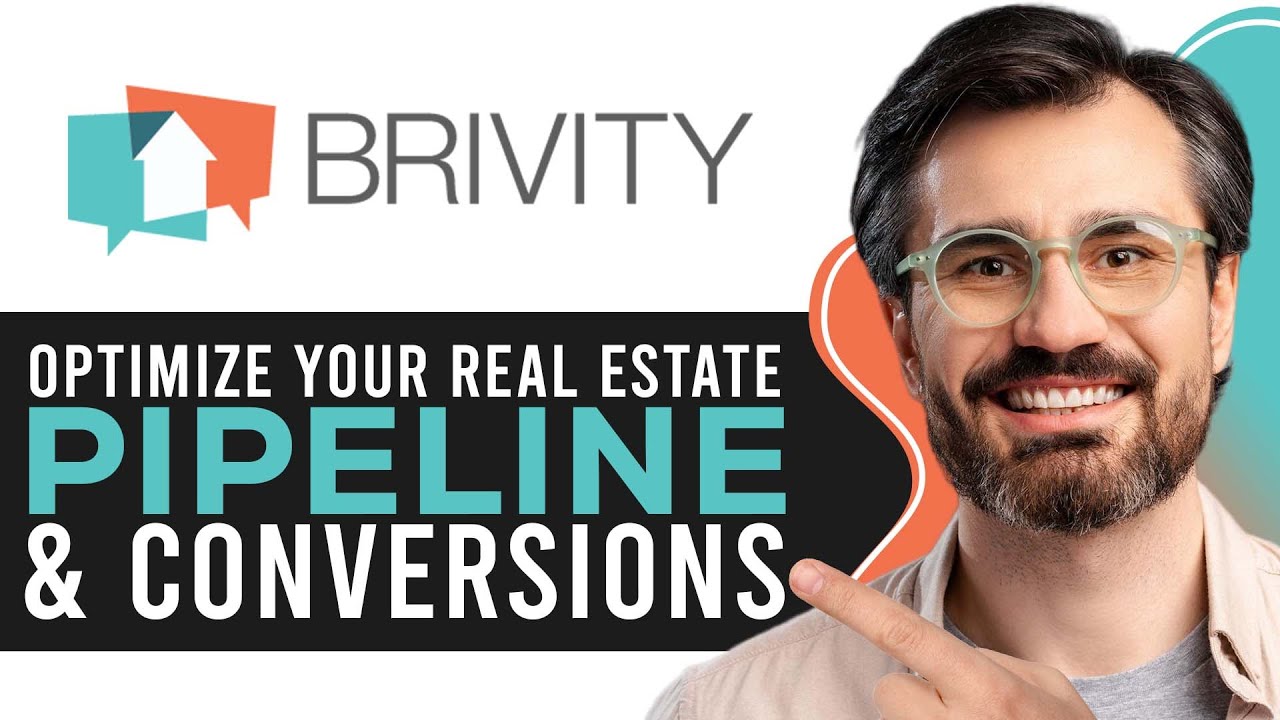 Brivity CRM Tutorial | Optimize Your Real Estate Pipeline & Conversions