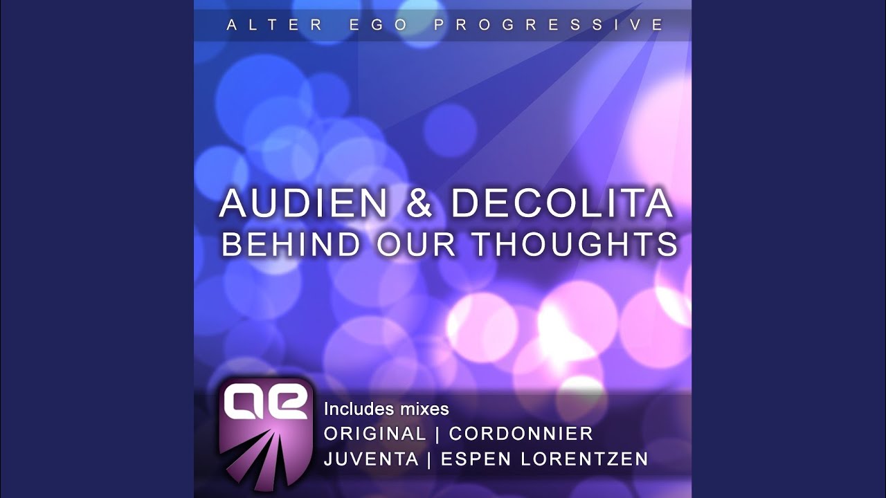 Behind Our Thoughts (Juventa Remix)