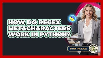 How Do RegEx Metacharacters Work In Python? - Python Code School