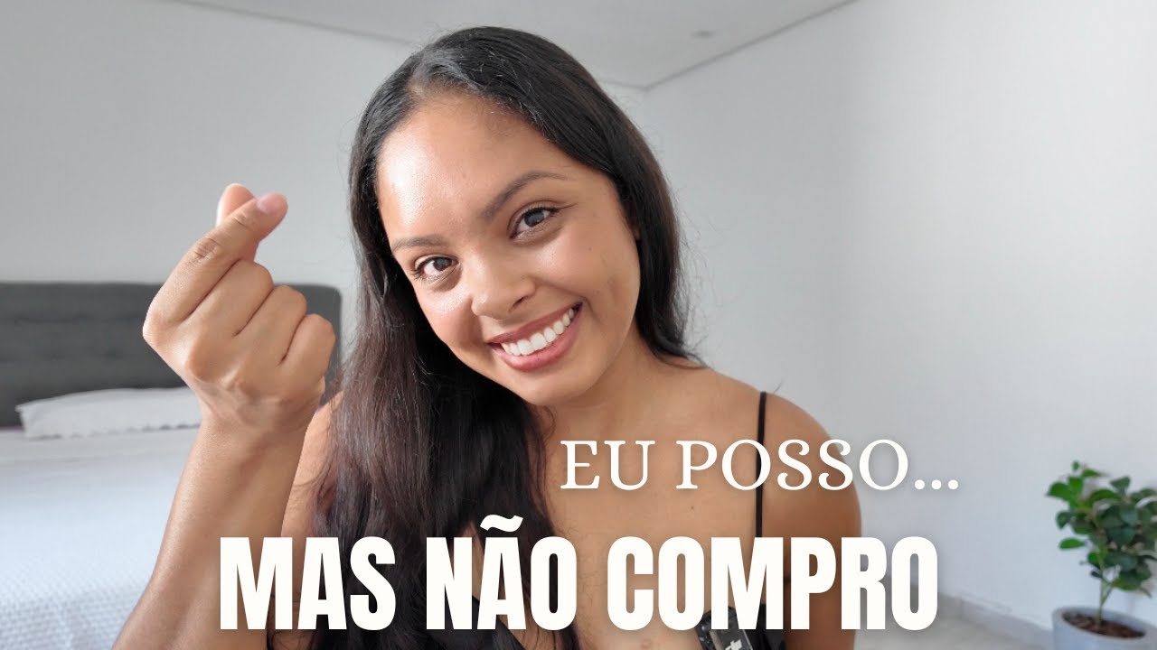 Luxos que eu não me permito ter, mesmo tendo condições de comprar | minimalismo 