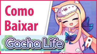 Baixar & Jogar Gacha Life no PC & Mac (Emulador)