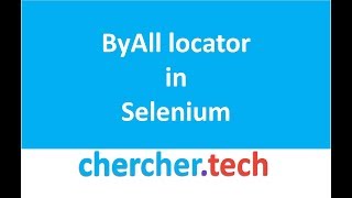 ByAll Locator   Custom Locator in Selenium [Chercher Tech]