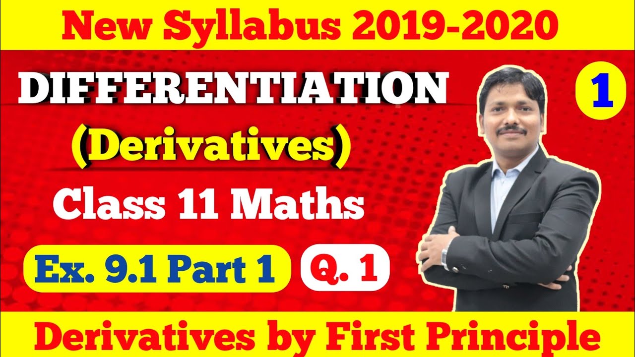 Differentiation Ex 91 Part 1 Derivatives by First Principle  Class 11 Maths  Dinesh Sir