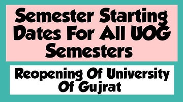 Semester Starting Dates For UOG Students | Reopening Of University Of Gujrat | University Of Gujrat