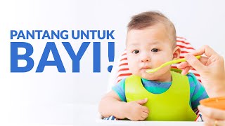 Bunda, Hindari Dulu Memberikan Makanan Berikut Untuk Bayi