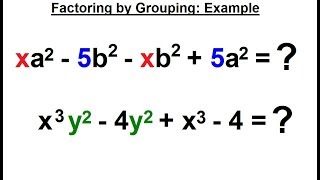 Algebra - Ch. 6: Factoring (17 of 55) Factoring by Grouping: Example