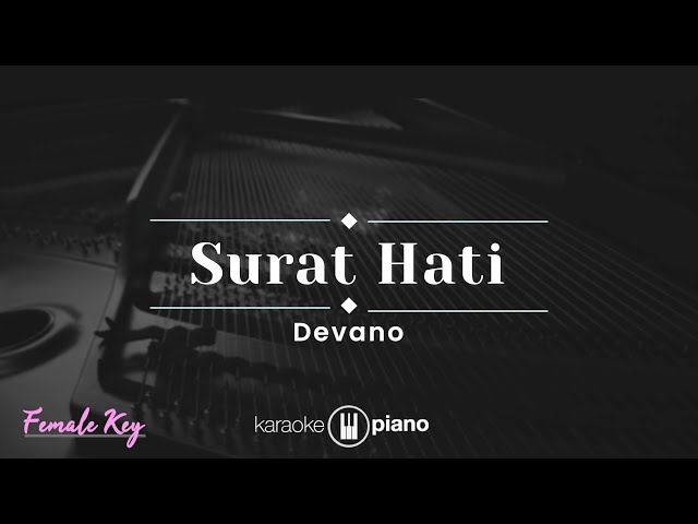 Surat Hati - Devano (KARAOKE PIANO - FEMALE KEY) class=