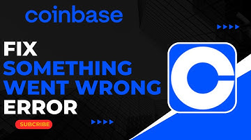 How To Fix Coinbase Wallet Something Went Wrong Error !