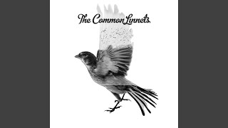 Video thumbnail of "The Common Linnets - Before Complete Surrender"