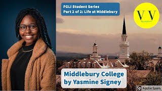 Middlebury College: The Ultimate Guide for First-Generation and Low Income Students (2/2)