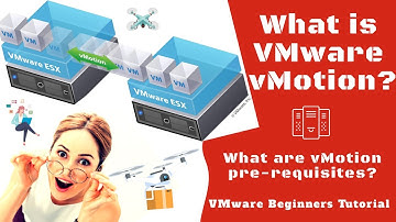 What is VMware vMotion? | VMware vSphere: Migration - vMotion | VMware Beginners Tutorial
