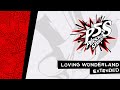 Loving Wonderland - Persona 5 Strikers OST [Extended]