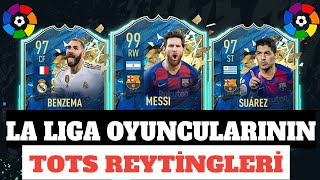 FIFA 20 | LA LIGA OYUNCULARININ TOTS REYTİNGLERİ??(MESSI,SUAREZ,BENZEMA)