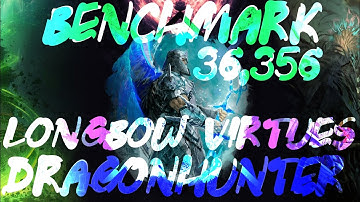 [GW2](outdated) Longbow Virtues Dragonhunter | 36.3K DPS