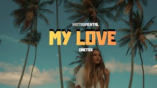 [Free] Reggae Instrumental ONETOX Type Beat MY LOVE 