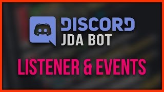 [OUTDATED] JDA Discord Bot Programmieren 🔹 #02 - Listeners & Events 🔹 Tutorial Deutsch (Java/JDA)