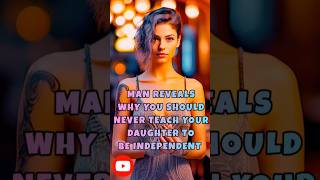 .. Is your daughter Independent? Must Watch #motivation #inspiration #shorts