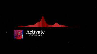 OSCILLIAN Activate
