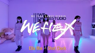 Ella Mai - Shot Clock / WE-FLEX DANCESTUDIO / 홍대댄스학원 / 오디션 / 실용무용 / 창작안무