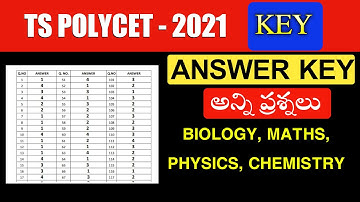 TS POLYCET 2021 ANSWER KEY ALL Questions || MATHS PHYSICS CHEMISTRY BIOLOGY ANSWER KEY 2021