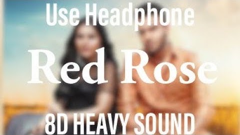 8D HEAVY SOUND Red Rose  Harman Hundal  GB