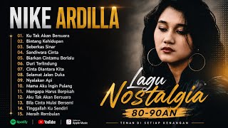 Full Album Nike Ardilla || Lagu Lawas Terbaik || Indonesia Tahun 80-90an - Tanpa Iklan Gratis