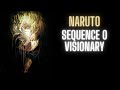 Naruto : Sequence 0 Visionary | Part 7