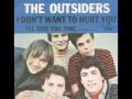 The outsiders ill give you time to think it over 1967